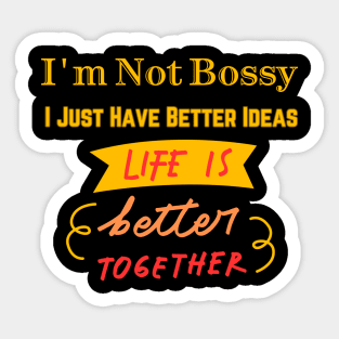 Confidence and Togetherness Sticker